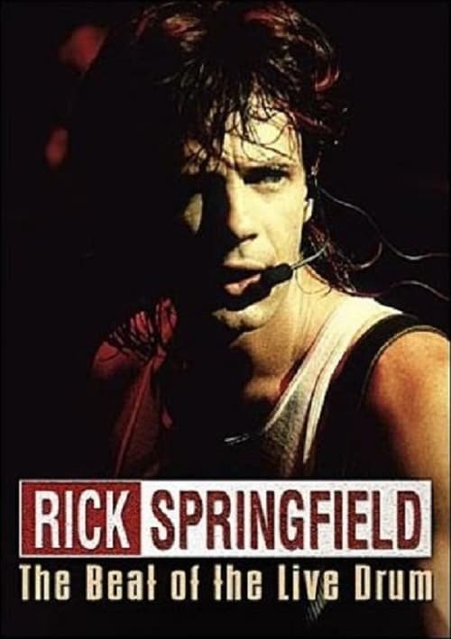 Rick Springfield: The Beat of the Live Drum - Movie Poster Rick Springfield: The Beat of the Live Drum - Movie Poster