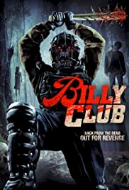 Billy Club - Movie Poster Billy Club - Movie Poster