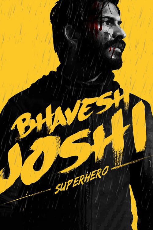 Bhavesh Joshi Superhero - Movie Poster Bhavesh Joshi Superhero - Movie Poster