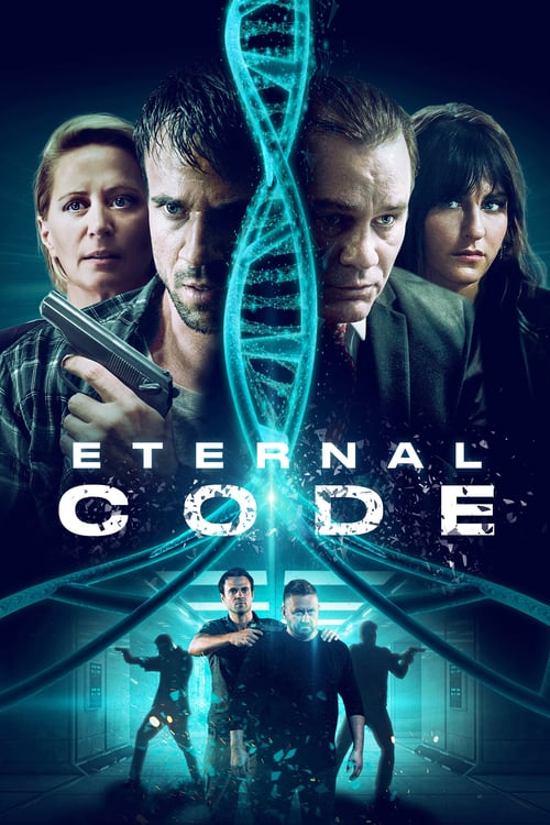 Eternal Code - Movie Poster Eternal Code - Movie Poster