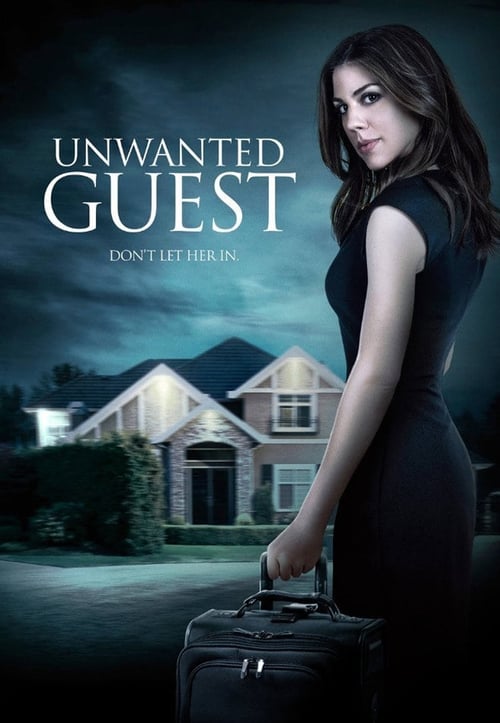 Unwanted Guest - Movie Poster Unwanted Guest - Movie Poster