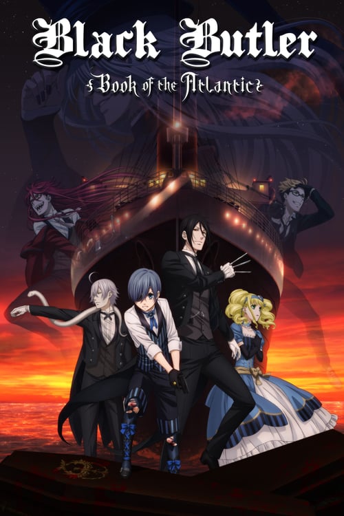 Black Butler: Book of the Atlantic - Movie Poster Black Butler: Book of the Atlantic - Movie Poster