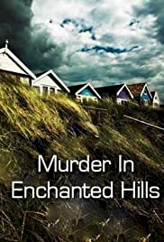 Murder in Enchanted Hills - Movie Poster Murder in Enchanted Hills - Movie Poster
