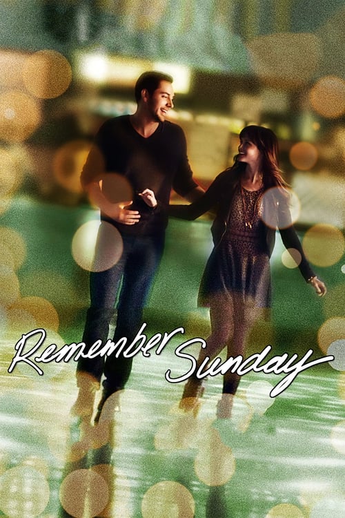 Remember Sunday - Movie Poster Remember Sunday - Movie Poster
