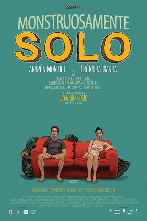 Monstruosamente Solo - Movie Poster Monstruosamente Solo - Movie Poster