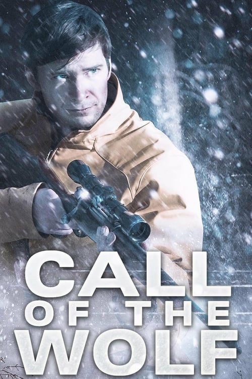 Call of the Wolf - Movie Poster Call of the Wolf - Movie Poster