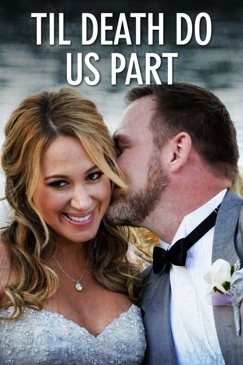 Til Death Do Us Part - Movie Poster Til Death Do Us Part - Movie Poster