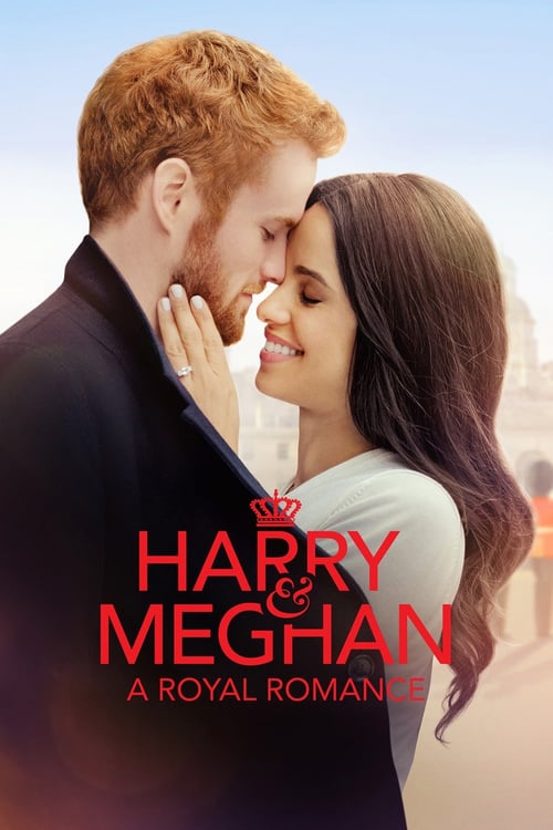 Harry & Meghan: A Royal Romance - Movie Poster Harry & Meghan: A Royal Romance - Movie Poster