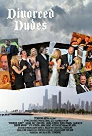 Divorced Dudes - Movie Poster Divorced Dudes - Movie Poster