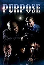 Purpose - Movie Poster Purpose - Movie Poster
