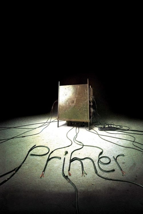 Primer - Movie Poster Primer - Movie Poster