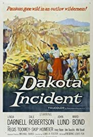 Dakota Incident - Movie Poster Dakota Incident - Movie Poster
