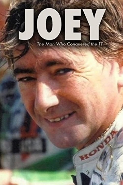 Joey: The Man Who Conquered the TT - Movie Poster Joey: The Man Who Conquered the TT - Movie Poster