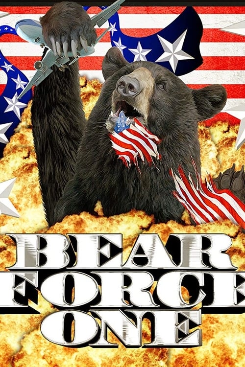 Bear Force One - Movie Poster