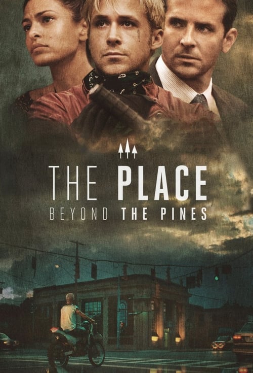 The Place Beyond the Pines - Movie Poster The Place Beyond the Pines - Movie Poster