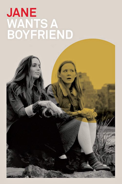 Jane Wants a Boyfriend - Movie Poster Jane Wants a Boyfriend - Movie Poster