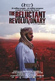 Yemen's Reluctant Revolutionary - Movie Poster Yemen's Reluctant Revolutionary - Movie Poster