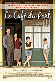 Le Café du pont - Movie Poster Le Café du pont - Movie Poster