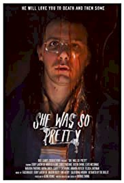 She Was So Pretty - Movie Poster She Was So Pretty - Movie Poster
