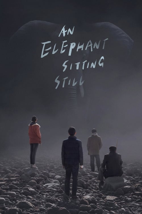 An Elephant Sitting Still - Movie Poster An Elephant Sitting Still - Movie Poster