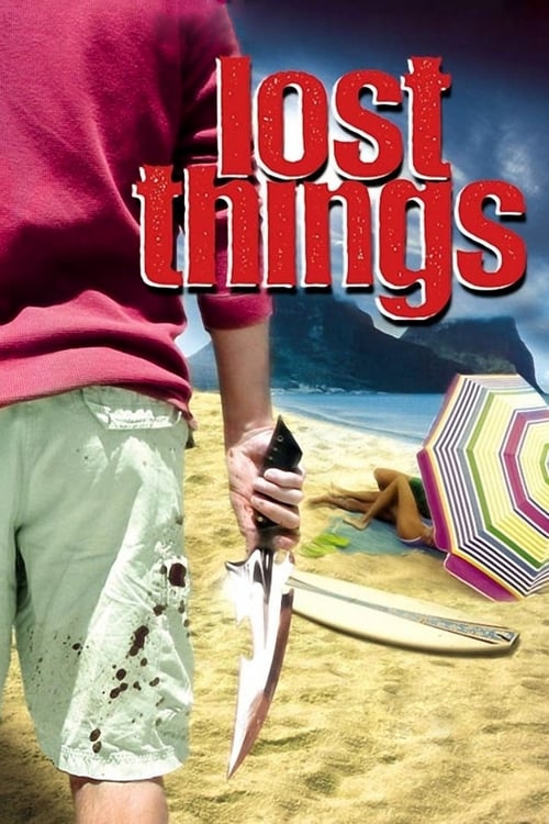 Lost Things - Movie Poster Lost Things - Movie Poster