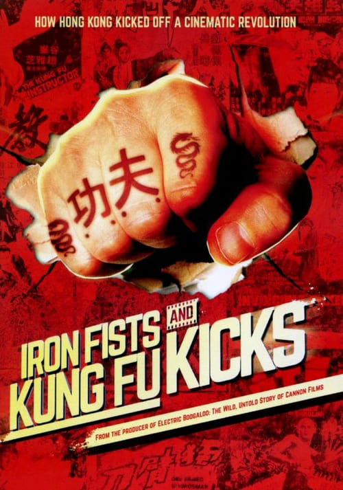 Iron Fists and Kung Fu Kicks - Movie Poster