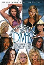 WWF Divas: Tropical Pleasure - Movie Poster WWF Divas: Tropical Pleasure - Movie Poster