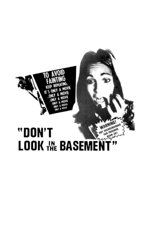 Don't Look in the Basement - Movie Poster Don't Look in the Basement - Movie Poster