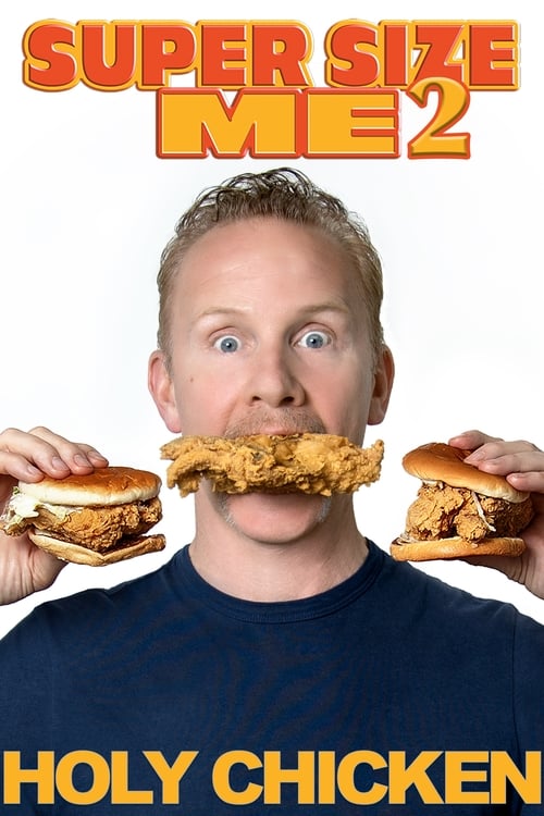 Super Size Me 2: Holy Chicken! - Movie Poster Super Size Me 2: Holy Chicken! - Movie Poster