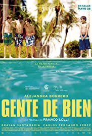 Gente de bien - Movie Poster Gente de bien - Movie Poster