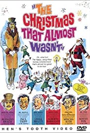 The Christmas That Almost Wasn't - Movie Poster The Christmas That Almost Wasn't - Movie Poster
