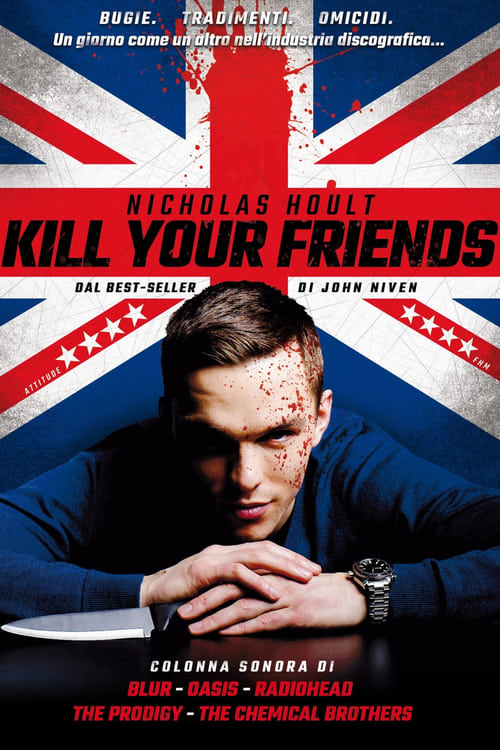 Kill Your Friends - Movie Poster