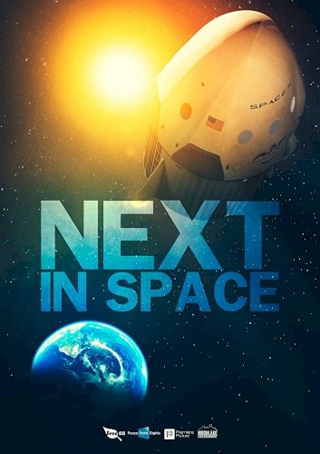 Next In Space - Movie Poster Next In Space - Movie Poster