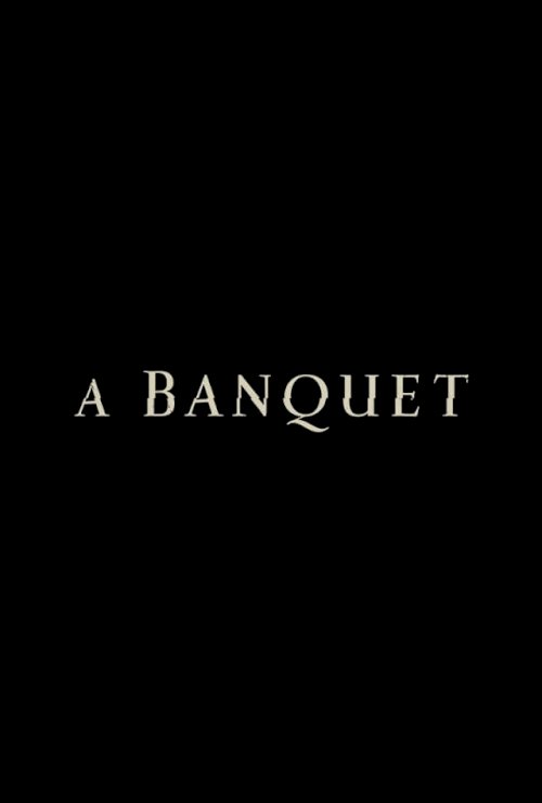 A Banquet - Movie Poster