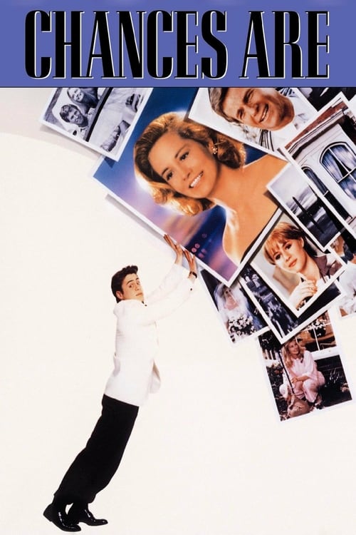 Chances Are - Movie Poster Chances Are - Movie Poster