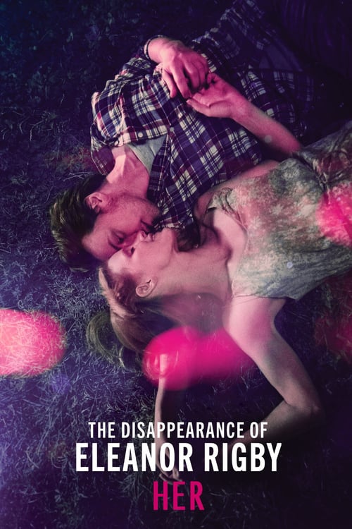 The Disappearance of Eleanor Rigby: Her - Movie Poster The Disappearance of Eleanor Rigby: Her - Movie Poster