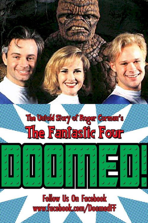 Doomed! The Untold Story of Roger Corman's The Fantastic Four - Movie Poster Doomed! The Untold Story of Roger Corman's The Fantastic Four - Movie Poster