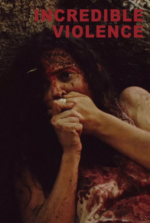 Incredible Violence - Movie Poster Incredible Violence - Movie Poster