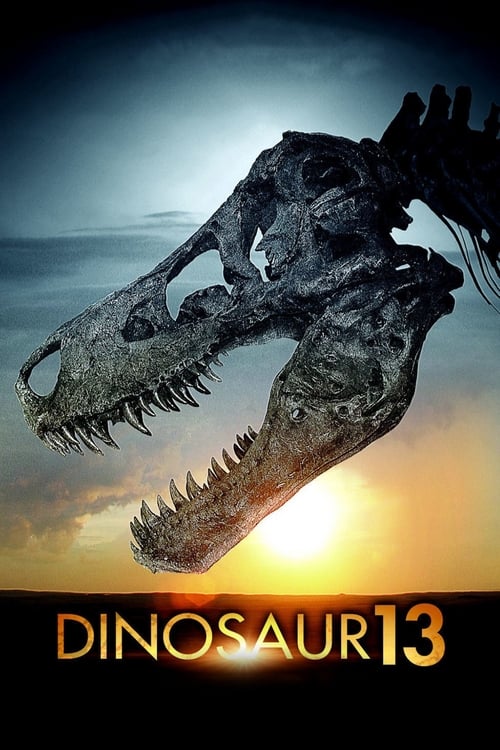 Dinosaur 13 - Movie Poster