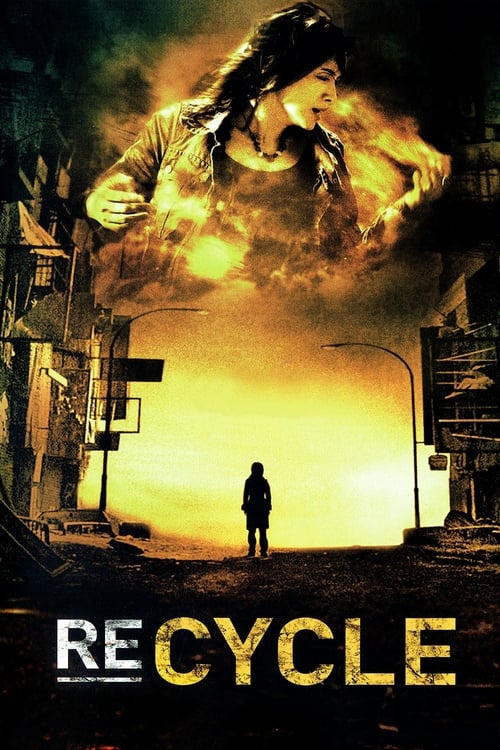 Re-cycle - Movie Poster Re-cycle - Movie Poster