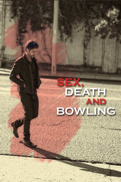 Sex, Death and Bowling - Movie Poster