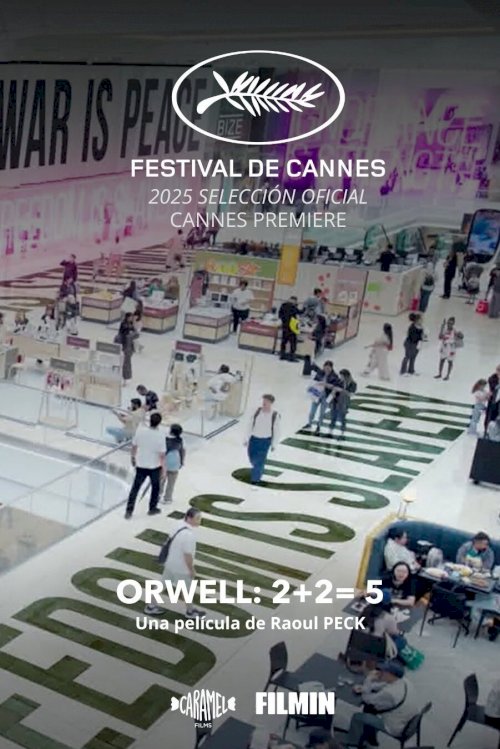 Orwell: 2+2=5 - Movie Poster