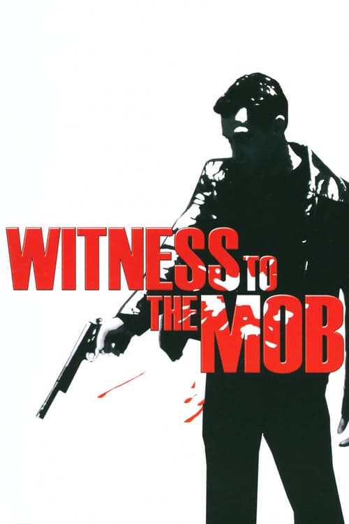 Witness to the Mob - Movie Poster Witness to the Mob - Movie Poster