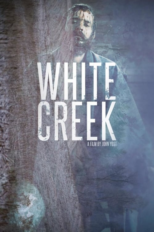 White Creek - Movie Poster White Creek - Movie Poster