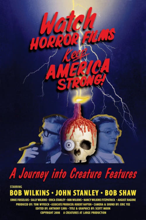 Watch Horror Films, Keep America Strong! - Movie Poster Watch Horror Films, Keep America Strong! - Movie Poster