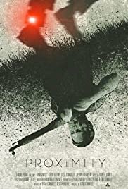 Proximity - Movie Poster Proximity - Movie Poster