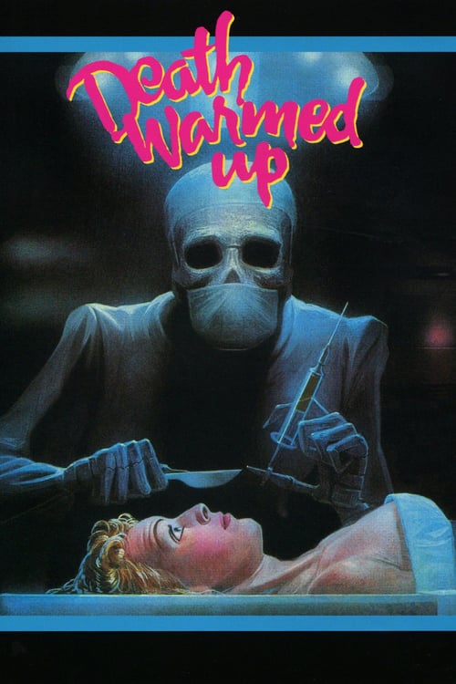Death Warmed Up - Movie Poster Death Warmed Up - Movie Poster