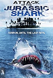 Jurassic Shark - Movie Poster Jurassic Shark - Movie Poster