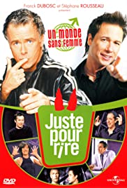 Les Galas Juste Pour Rire: Un monde sans femme - Movie Poster Les Galas Juste Pour Rire: Un monde sans femme - Movie Poster