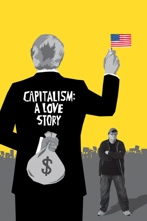 Capitalism: A Love Story - Movie Poster Capitalism: A Love Story - Movie Poster